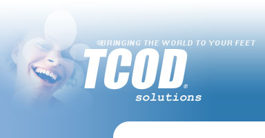 TCOD solutions - bringing the world to your feet