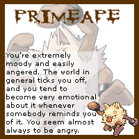 Find out what Pokémon you are at The Cave of Dragonflies I am a Primeape!