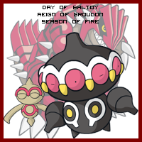 The Day of Baltoy in the Reign of Groudon, Season of Fire
