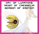Day of Lunatone in the Reign of Cresselia, Season of Emotion