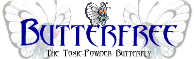 Butterfree - The Toxic-Powder Butterfly