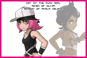 The Day of the Punk Girl in the Reign of Olivia, Season of Akala Island