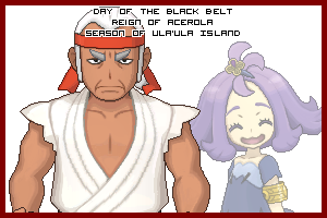 The Day of the Black Belt in the Reign of Acerola, Season of Ula'ula Island