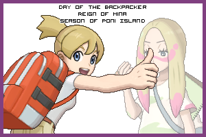 The Day of the Backpacker in the Reign of Mina, Season of Poni Island