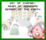 The Day of Chansey in the Reign of Regigigas, Season of the Earth