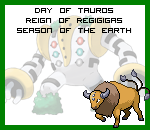 The Day of Tauros in the Reign of Regigigas, Season of the Earth