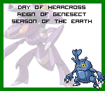The Day of Heracross in the Reign of Genesect, Season of the Earth