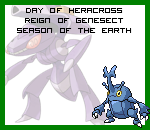 The Day of Heracross in the Reign of Genesect, Season of the Earth