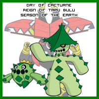 The Day of Cacturne in the Reign of Tapu Bulu, Season of the Earth