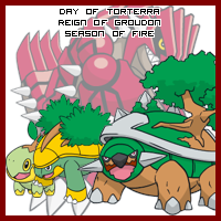 The Day of Torterra in the Reign of Groudon, Season of Fire
