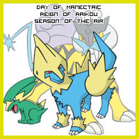 The Day of Manectric in the Reign of Raikou, Season of the Air