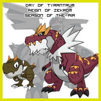 The Day of Tyrantrum in the Reign of Zekrom, Season of the Air