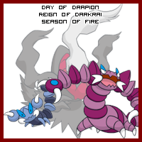 The Day of Drapion in the Reign of Darkrai, Season of Fire