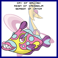 The Day of Bruxish in the Reign of Cresselia, Season of Water