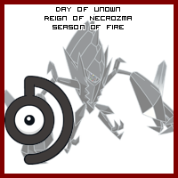 The Day of Unown in the Reign of Necrozma, Season of Fire