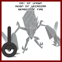 The Day of Unown in the Reign of Necrozma, Season of Fire