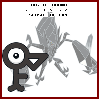 The Day of Unown in the Reign of Necrozma, Season of Fire