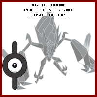 The Day of Unown in the Reign of Necrozma, Season of Fire