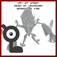 The Day of Unown in the Reign of Necrozma, Season of Fire