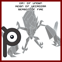 The Day of Unown in the Reign of Necrozma, Season of Fire