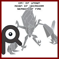 The Day of Unown in the Reign of Necrozma, Season of Fire