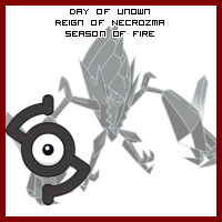 The Day of Unown in the Reign of Necrozma, Season of Fire