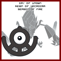 The Day of Unown in the Reign of Necrozma, Season of Fire