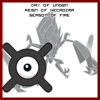 The Day of Unown in the Reign of Necrozma, Season of Fire