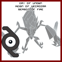 The Day of Unown in the Reign of Necrozma, Season of Fire