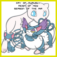 The Day of Purugly in the Reign of Mew, Season of the Air