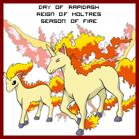 The Day of Rapidash in the Reign of Moltres, Season of Fire
