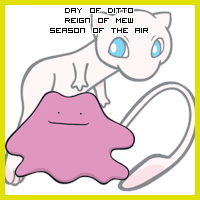 The Day of Ditto in the Reign of Mew, Season of the Air