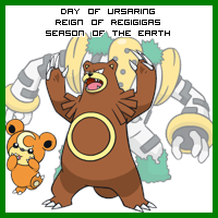 The Day of Ursaring in the Reign of Regigigas, Season of the Earth