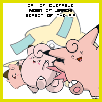 The Day of Clefable in the Reign of Jirachi, Season of the Air