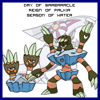 The Day of Barbaracle in the Reign of Palkia, Season of Water