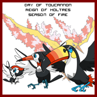 The Day of Toucannon in the Reign of Moltres, Season of Fire