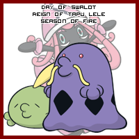 The Day of Swalot in the Reign of Tapu Lele, Season of Fire