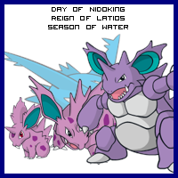 The Day of Nidoking in the Reign of Latios, Season of Water