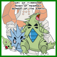 The Day of Tyranitar in the Reign of Regirock, Season of the Earth