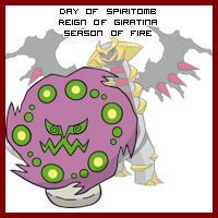 The Day of Spiritomb in the Reign of Giratina, Season of Fire