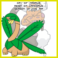 The Day of Tropius in the Reign of Landorus, Season of the Air